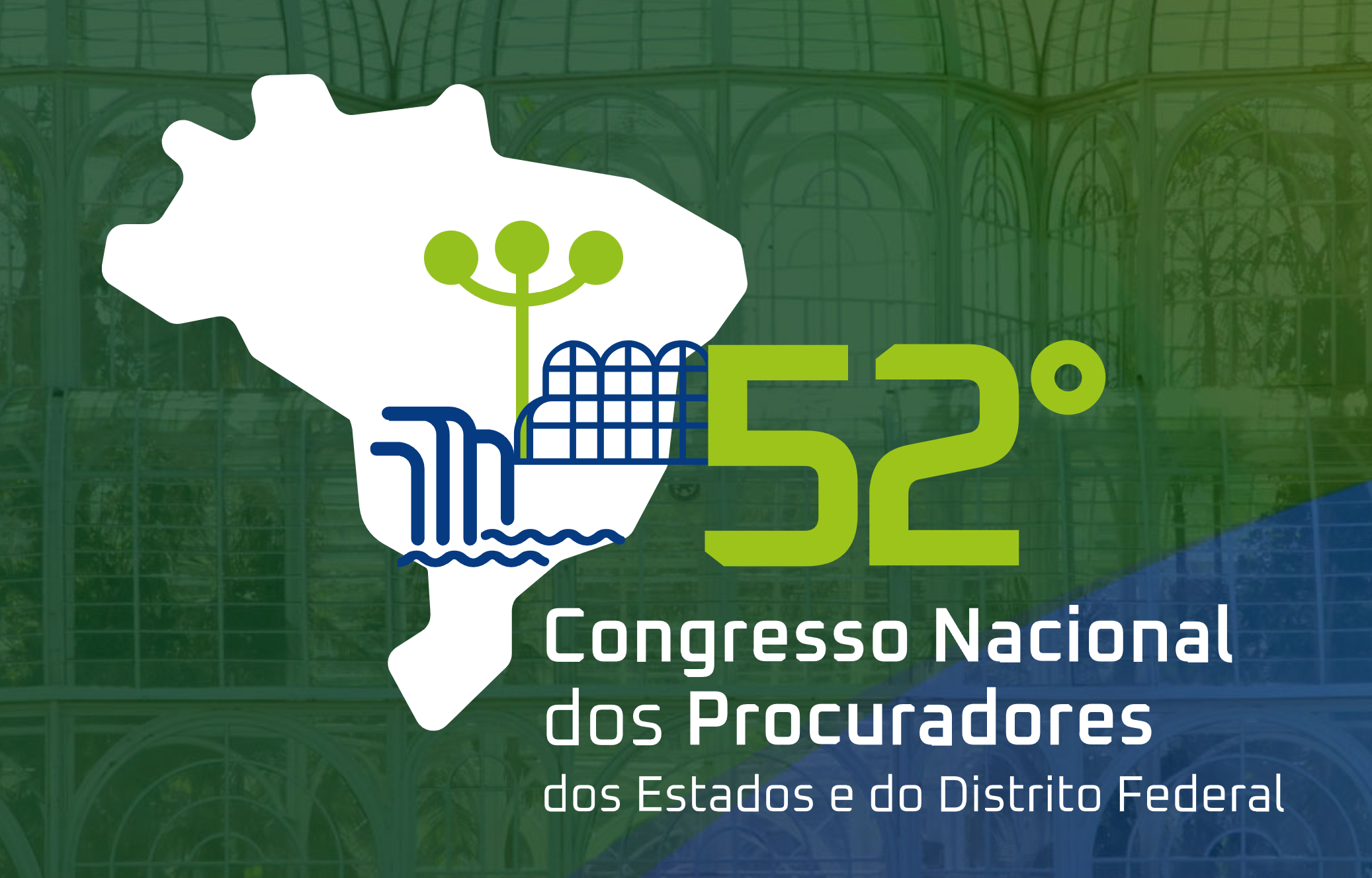 52º Congresso Nacional dos Procuradores dos Estados e do Distrito Federal